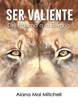 cover image of Ser Valiente